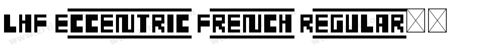 LHF Eccentric French Regular字体转换